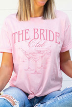 Load image into Gallery viewer, THE BRIDE CLUB Graphic T-Shirt