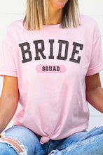 Load image into Gallery viewer, BRIDE SQUAD Graphic T-Shirt
