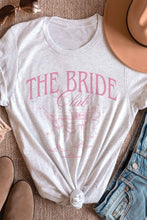 Load image into Gallery viewer, THE BRIDE CLUB Graphic T-Shirt