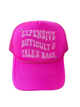 Load image into Gallery viewer, Hot Pink Trucker Hat Expensive Difficult &amp; Talks Back